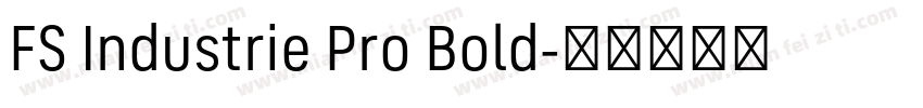 FS Industrie Pro Bold字体转换